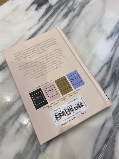 Little Book of Louis Vuitton: The Story of the Iconic Fashion House: (Little Book of Fashion)